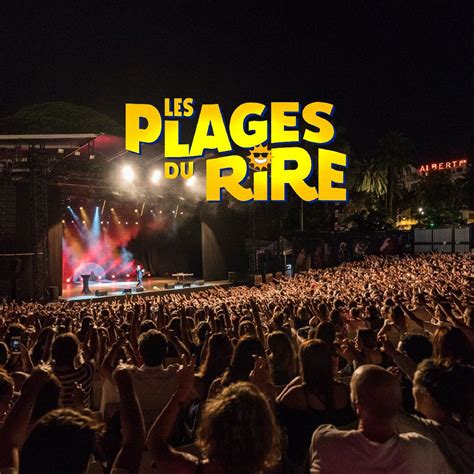 Les Plages du Rire : le plus grand festival d’humour du Sud-Est ...