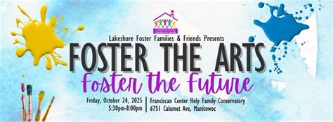 Foster the Arts: Lakeshore Foster Families & Friends Fundraiser, 6751 ...