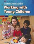 Buy The Observation Guide: Working With Young Children: Includes Forms ...