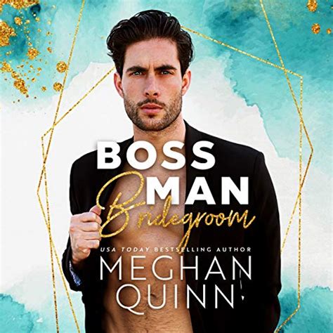 Boss Man Bridegroom (Audio Download): Meghan Quinn, Kelsey Navarro ...