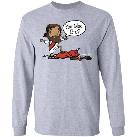 Jesus, Devil You Mad Bro Romans 16:20 shirt, hoodie, ladies tee, sweater