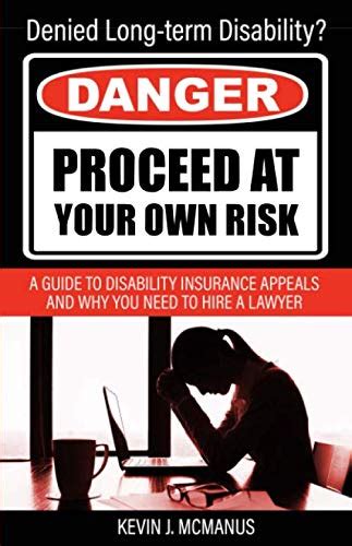 Danger: Proceed at Your Own Risk: A Guide to Disability Insurance ...
