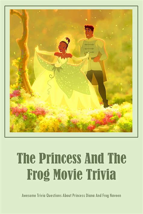 Buy The Princess And The Frog Movie Trivia: Awesome Trivia Questions ...