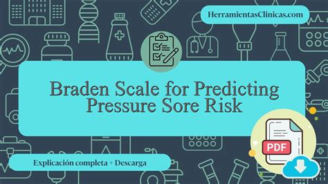 Braden Scale for Predicting Pressure Sore Risk (Escala de Braden para la Predicción del Riesgo ...