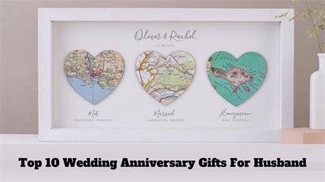 Top 10 Wedding Anniversary Gifts For Your Husband