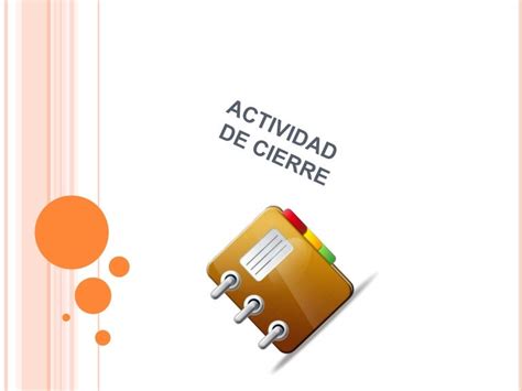 6. Actividades de cierre y evaluación