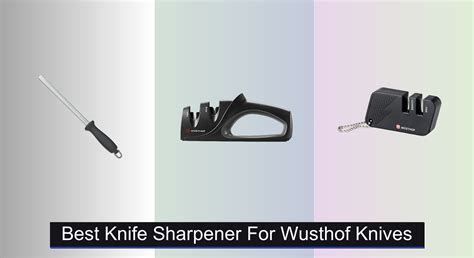7 Best Knife Sharpeners for Wusthof Knives in 2026