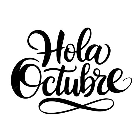Hola octubre Hello October in Spanish language Autumn Calligraphy hand ...