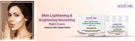 Kozicare Skin Lightening & Brightening Nourishing Night Cream For All ...
