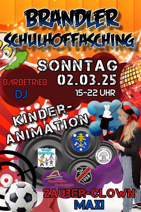 Brandler Schulhoffasching 2025, Schulstraße 2, 93346 Ihrlerstein ...