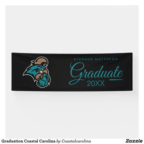 Graduation Coastal Carolina Banner | Zazzle