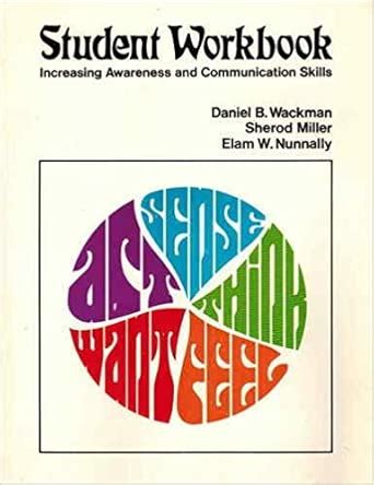 Student workbook: Increasing awareness and communication skills ...