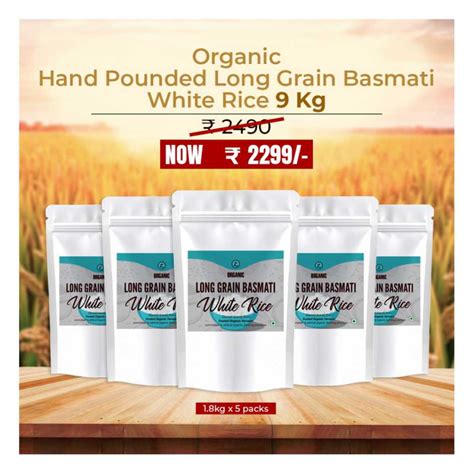 Organic Hand Pounded Long Grain Basmati White Rice 9kg
