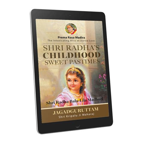 Sweet Childhood Plays of Shri Radha: Shri Radha Bala-Lila Madhuri, 8th ...