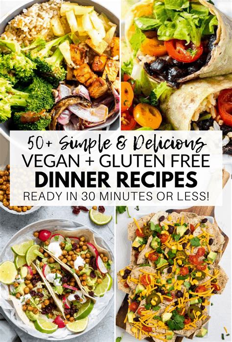 Simple Way to Vegan Gluten Free Dinner Recipes