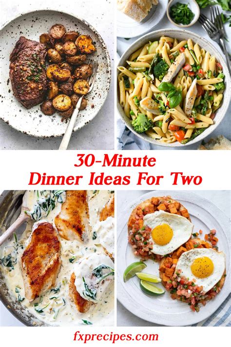 72 Perfect 30-Minute Dinner Ideas For Two - FXP Recipes