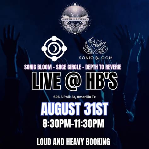 Depth to Reverie w/ Sonic Bloom and Sage Circle @ HBs, Amarillo TX, 626 ...