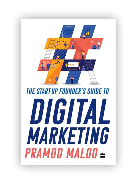 Start-Up Founder'S Guide To Digital Marketing | Maloo, Pramod