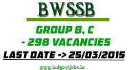 BWSSB Bangalore Recruitment 2015 Apply Online (Group B & C 298 Vacancies)