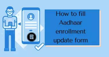 how to fill Aadhaar enrollment update form in India | Itzeazy
