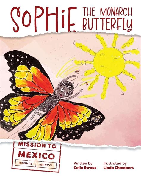 “Sophie the Monarch Butterfly” by Celia Straus - Reader Views Book Reviews