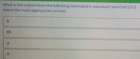 Solved: What is the output when the following command is executed ...