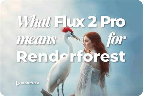 Flux 2 Pro in Renderforest: Next-Gen AI Image Creation | Renderforest