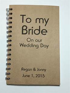 Gifts For Fiance On Wedding Day by To My On Our Wedding Day Journal Notebook By Gifts For Fiance On Wedding Day