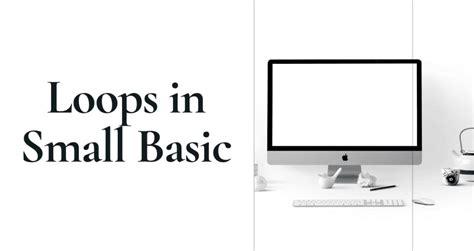 Image result for Small Basic Loops