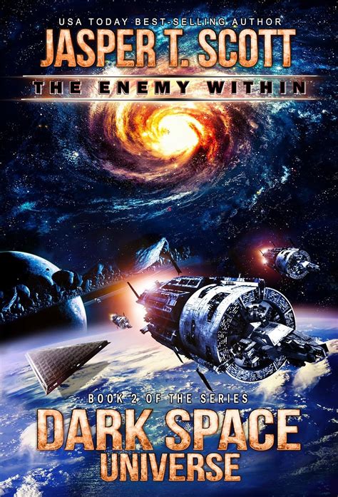 Dark Space Universe (Book 2): The Enemy Within eBook : Scott, Jasper T ...