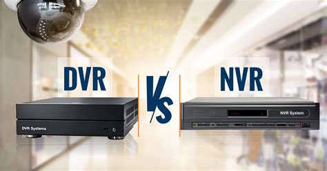 DVR Vs NVR: What’s The Difference? A Complete Guide To Surveillance ...