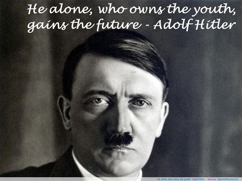 Inspirational Quotes From Hitler. QuotesGram