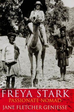 Buy Freya Stark: Passionate Nomad Book Online at Low Prices in India ...