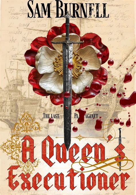 A Queen's Executioner: Tudor Historical Fiction - Mercenary For Hire ...