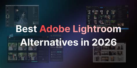 Best Lightroom Alternatives in 2026: 9 Tools That Actually Beat Adobe ...
