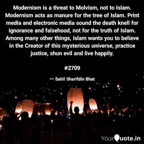 Modernism is a threat to ... | Quotes & Writings by Sahil Sharifdin ...