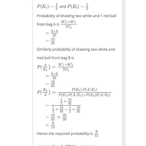 There are two bags A and B. Bag A contains 3 white and 4 red balls ...