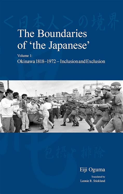 The Boundaries of 'the Japanese': Volume 1: Okinawa 1818-1972 ...