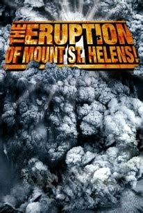 The Eruption of Mount St. Helens | Rotten Tomatoes