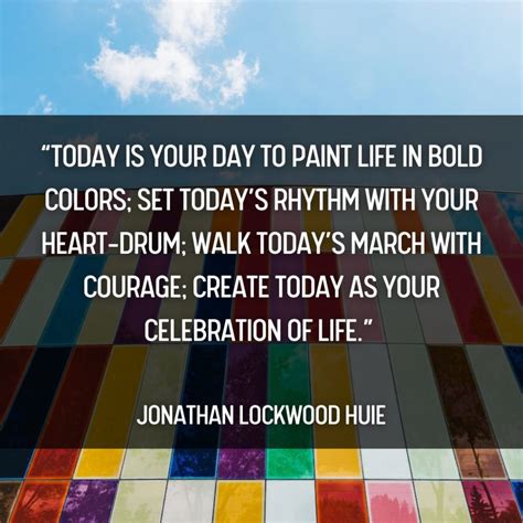 40+ Color your life Quotes That Will Inspire You