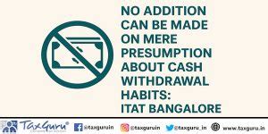 No Addition Can Be Made on Mere Presumption About Cash Withdrawal ...