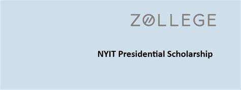 NYIT Presidential Scholarship: Eligibility and Application Process