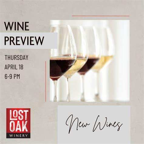 Wine Preview - Lost Oak Winery