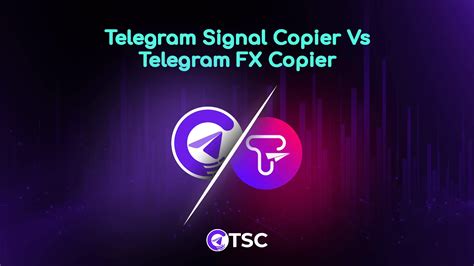 Copiadora de Telegram FX vs. Telegram Signal Copier