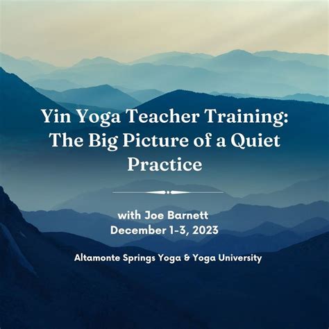 Yin Yoga Training - The Big Picture of a Quiet Practice (25 Hours ...
