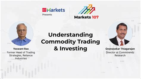 ETMarket LIVE Stream Video: Watch Markets 107 Understanding Commodity ...