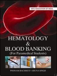 Hematology and Blood Banking : Poonam Bachheti, Aruna Singh: Amazon.in ...