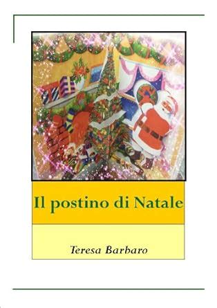 IL POSTINO DI NATALE (Italian Edition) eBook : BARBARO, TERESA: Amazon ...