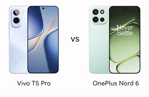 Vivo T5 Pro vs OnePlus Nord 6 comparison: Power, battery, camera