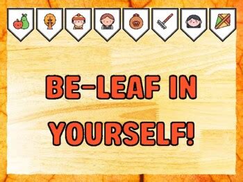 BE-LEAF IN YOURSELF! Fall Bulletin Board Kit school resource by Nitin ...